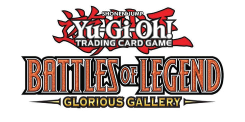 YGO BATTLES OF LEGEND GLORIOUS GALLERY BOOSTERS
