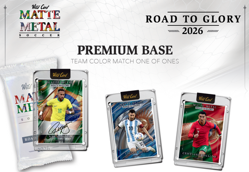 2026 WILD CARD MATTE METAL SOCCER: ROAD TO GLORY