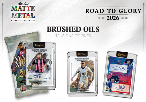 2026 WILD CARD MATTE METAL SOCCER: ROAD TO GLORY