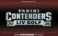 2026 PANINI CONTENDERS LIV GOLF